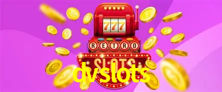 Descubra o Mundo do Cassino Online com dvslots